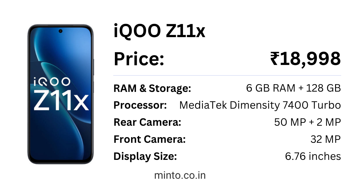 iQOO Z11x Latest Price in India & Full Specs - Minto